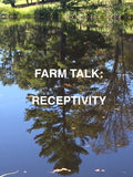 Receptivity: Spring Hills Farm Morning Talk Audio