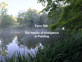 The Nature of Intelligence in Painting: Spring Hills Farm Morning Talk Audio