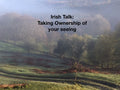 Taking Ownership of Your Seeing: Ireland Farm Morning Talk Audio